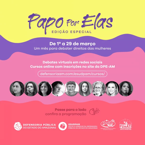 Defensoria realiza webinário em celebração ao Dia Internacional da Mulher, nesta segunda-feira (8)