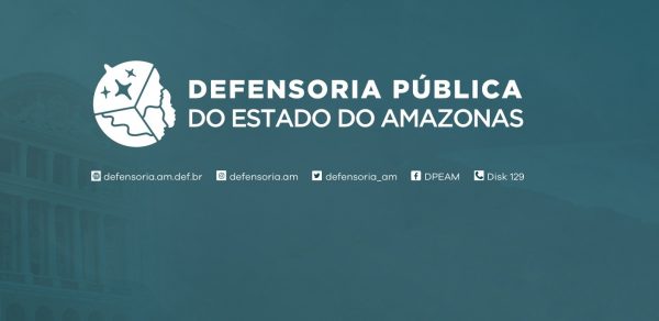 DPE-AM terá ponto facultativo nesta quarta-feira (4) e atenderá em regime de plantão