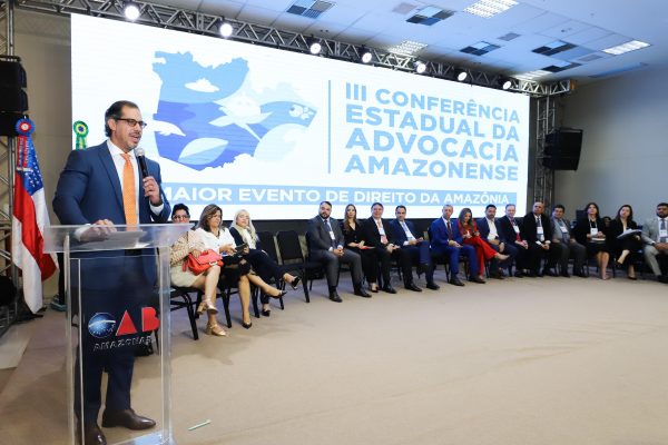 DPE-AM participa da abertura da ‘III Conferência Estadual da Advocacia Amazonense’