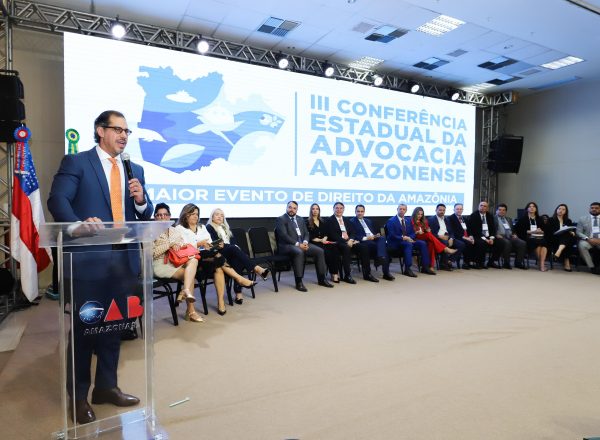 DPE-AM participa da abertura da ‘III Conferência Estadual da Advocacia Amazonense’