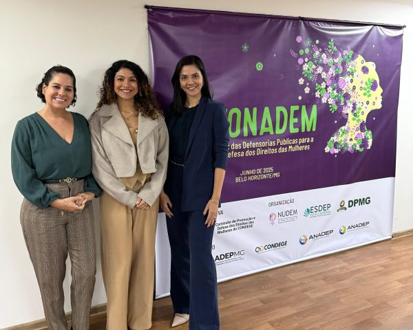 DPE-AM participa de Fórum Nacional das Defensorias Públicas para a Promoção e Defesa dos Direitos das Mulheres